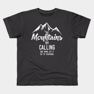 Send the Mountains to Voicemail dark Kids T-Shirt